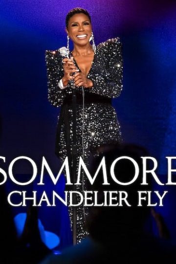 Sommore Chandelier Fly ( 2026 )