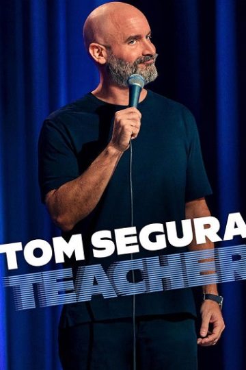Tom Segura Teacher ( 2025 )