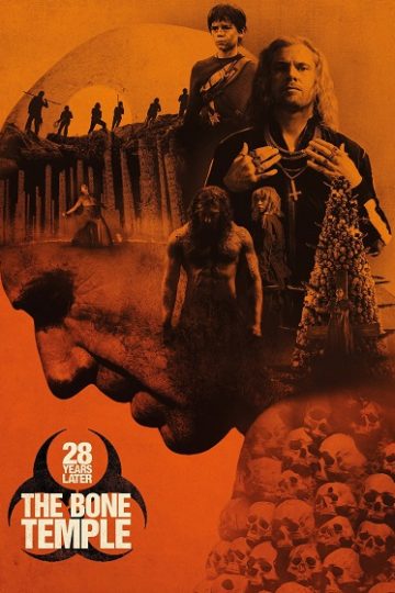 28 Years Later The Bone Temple ( 2026 )
