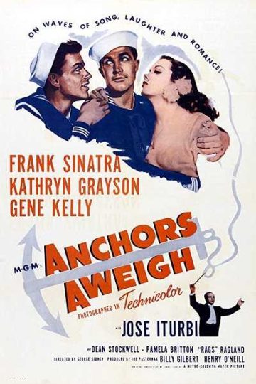 Anchors Aweigh ( 1945 )