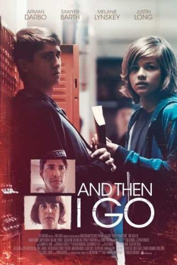 And Then I Go ( 2017 )