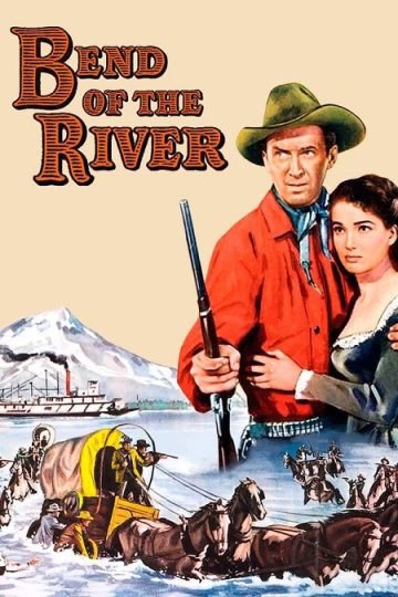 Bend of the River ( 1952 )