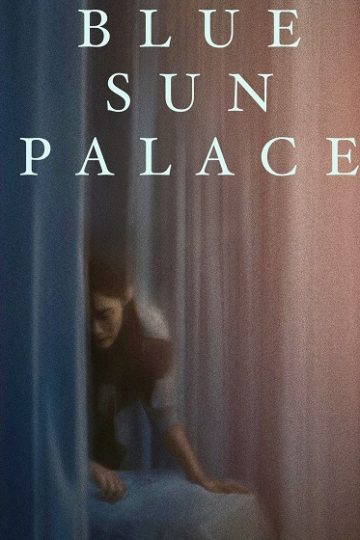 Blue Sun Palace ( 2024 )