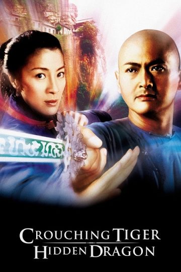 Crouching Tiger Hidden Dragon ( 2000 )