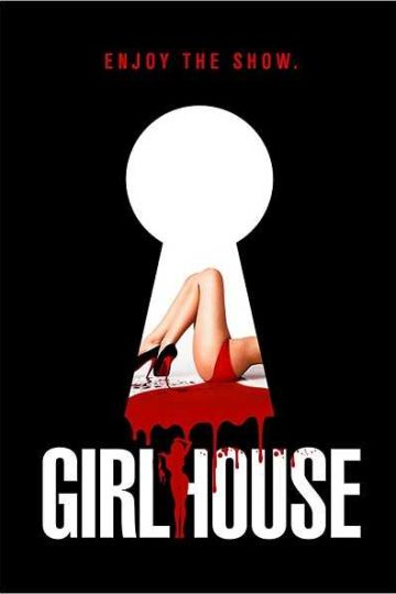 Girl House ( 2014 )