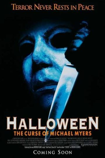Halloween The Curse of Michael Myers ( 1995 )