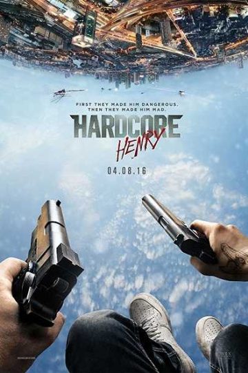 Hardcore Henry ( 2015 )