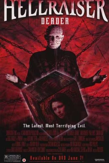 Hellraiser: Deader ( 2005 )