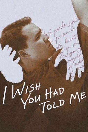 I Wish You Had Told Me ( 2025 )
