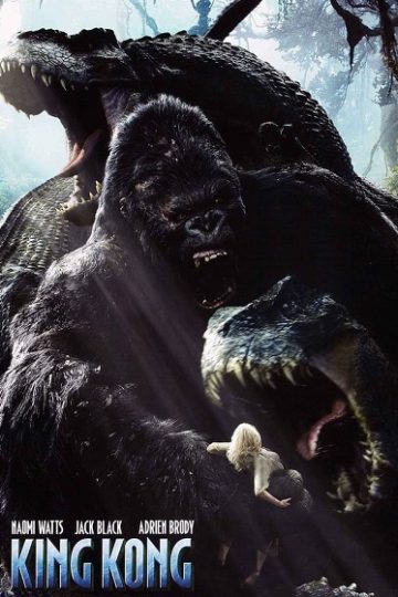 King Kong ( 2005 )