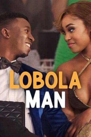 Lobola Man ( 2024 )