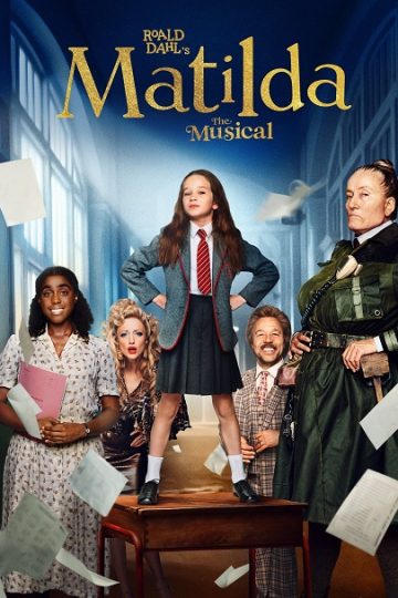 Matilda the Musical ( 2022 )