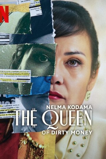 Nelma Kodama The Queen of Dirty Money ( 2024 )