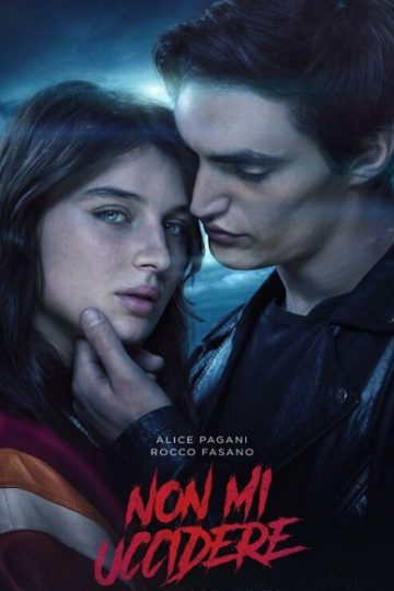 Non mi uccidere ( 2021 )