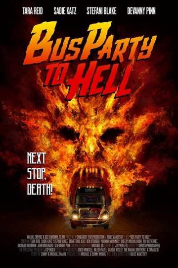 Party Bus to Hell ( 2017 )