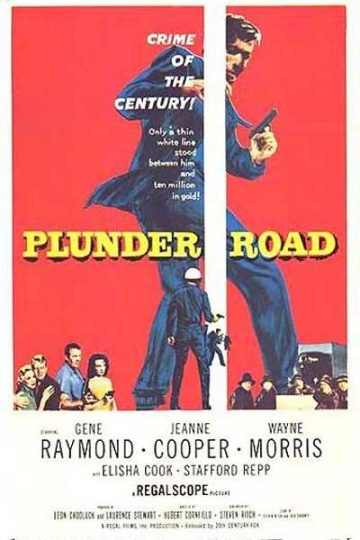Plunder Road ( 1957 )