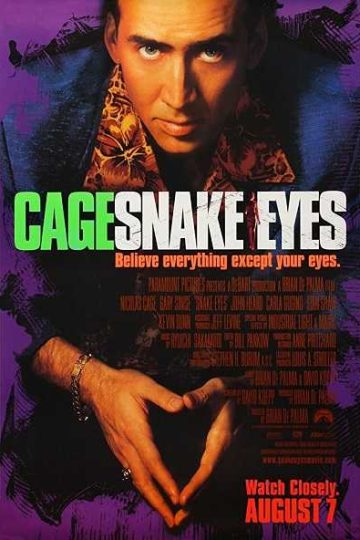 Snake Eyes ( 1998 )