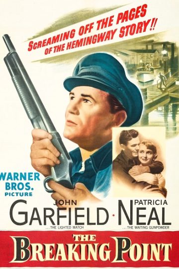 The Breaking Point ( 1950 )