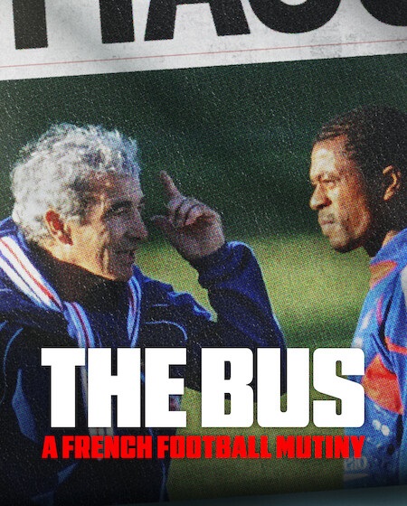 مشاهدة فيلم The Bus A French Football Mutiny 2026 مترجم