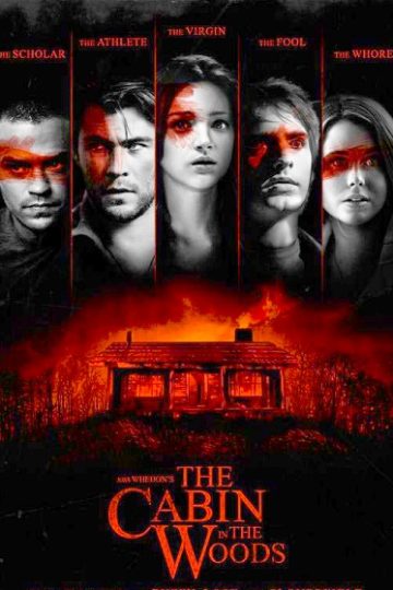 The Cabin in the Woods ( 2011 )
