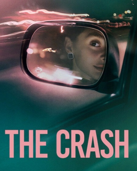 مشاهدة فيلم The Crash 2026 مترجم