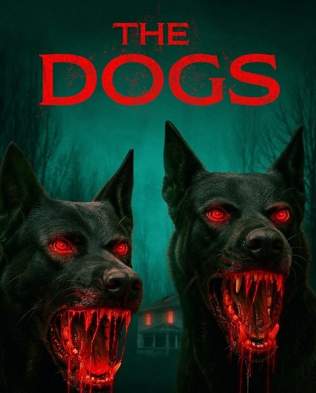 مشاهدة فيلم The Dogs 2025 مترجم