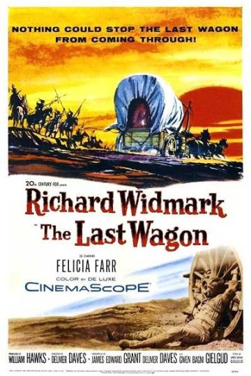 The Last Wagon ( 1956 )