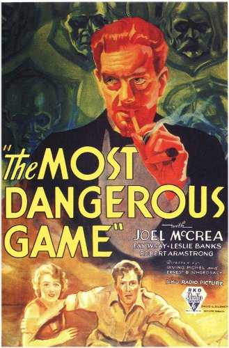 The Most Dangerous Game ( 1932 )