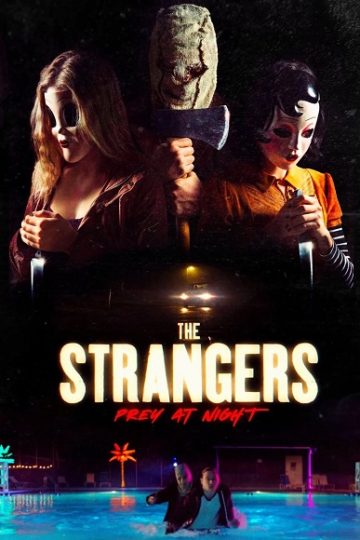 The Strangers Prey at Night ( 2018 )