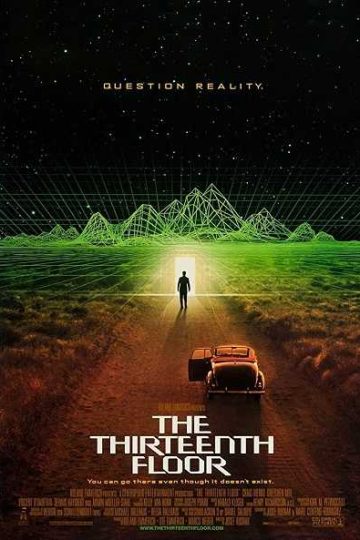 The Thirteenth Floor ( 1999 )
