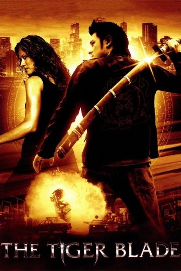 The Tiger Blade ( 2005 )
