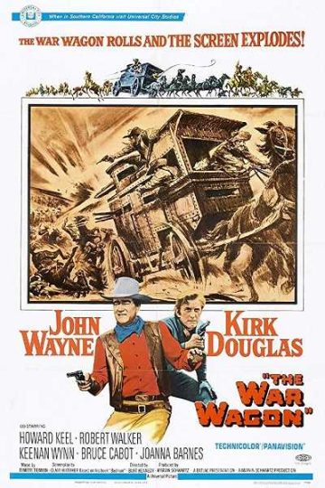 The War Wagon ( 1967 )