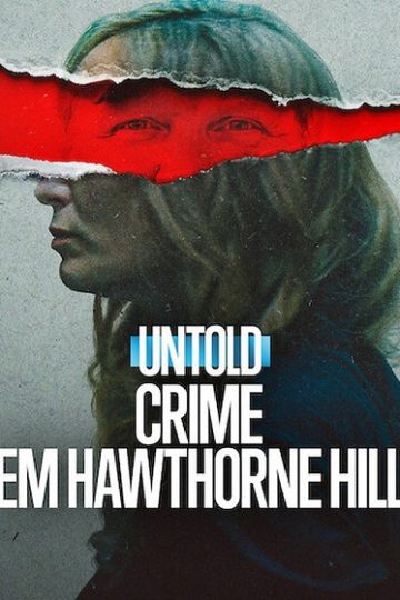 Untold The Shooting at Hawthorne Hill ( 2026 )