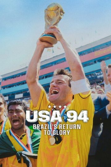 USA 94 Brazil’s Return to Glory ( 2026 )