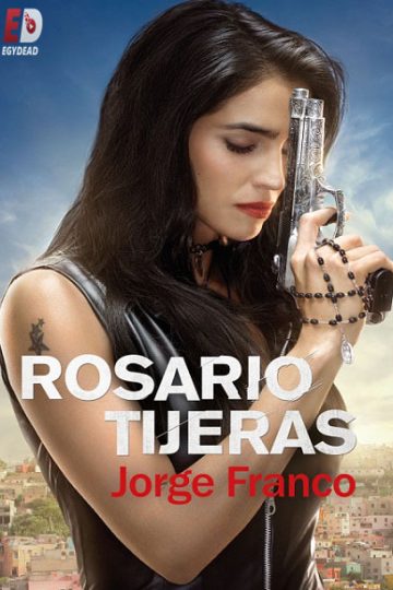Rosario Tijeras الموسم الثاني الحلقة 39