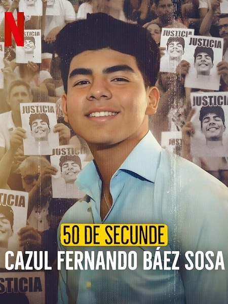 مشاهدة مسلسل 50 Seconds The Fernando Baez Sosa Case الحلقة 1