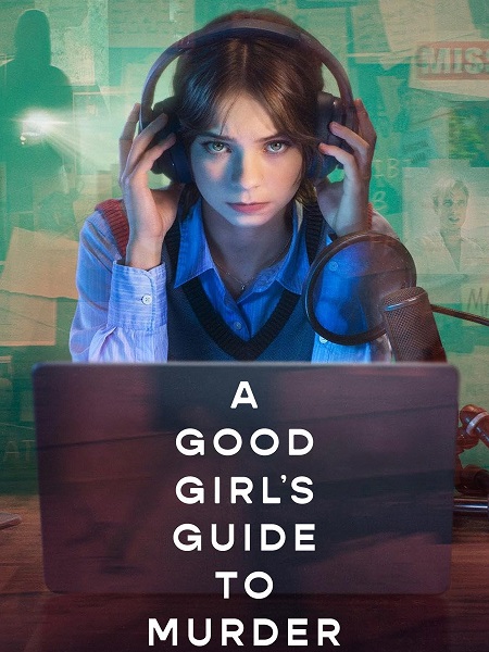 مشاهدة مسلسل A Good Girl’s Guide to Murder الموسم الثاني 2 الحلقة 1
