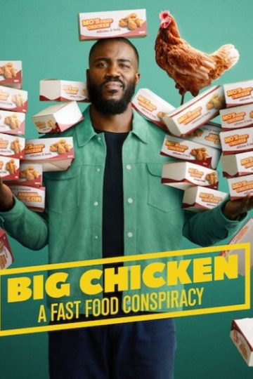 Big Chicken A Fast Food Conspiracy ( 2026 )