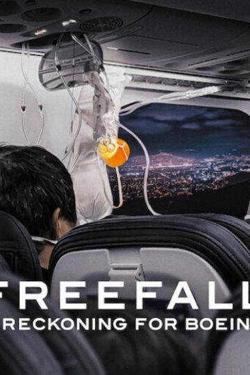 Freefall A Reckoning for Boeing ( 2026 )