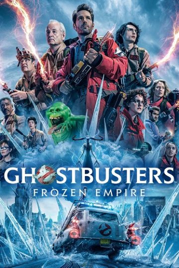 Ghostbusters Frozen Empire ( 2024 )
