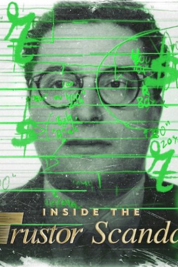 Inside the Trustor Scandal ( 2026 )