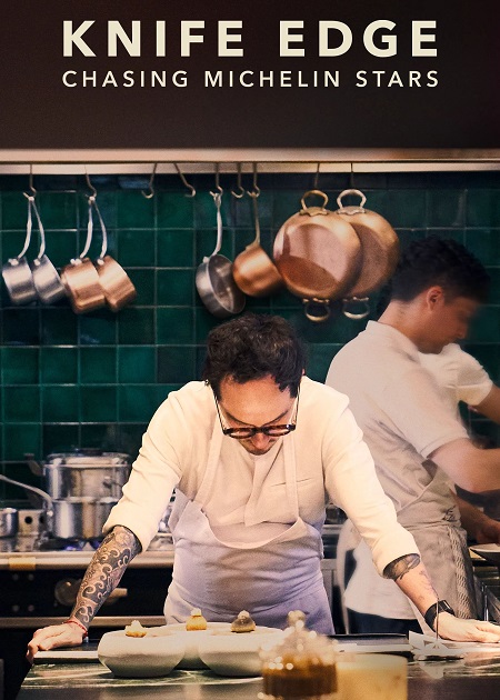 مشاهدة مسلسل Knife Edge Chasing Michelin Stars الموسم الأول 1 الحلقة 7