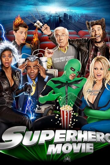 Superhero Movie ( 2008 )